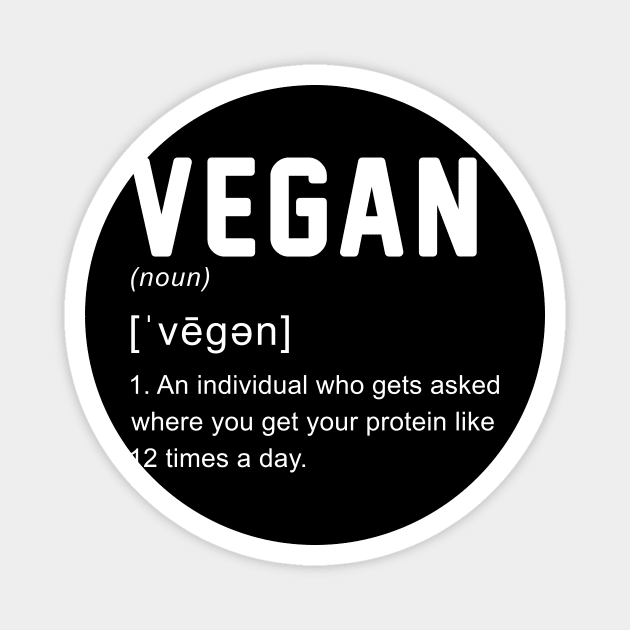 Vegan Definition Shirt Funny Vegan Joke Magnet by anitakayla32765